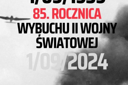 85. rocznica wybuchu II wojny światowej